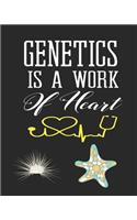 Genetics Is A Work of Heart