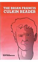 Brian Francis Culkin Reader
