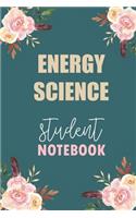 Energy Science Student Notebook: Notebook Diary Journal for Engineering Major College Students University Supplies