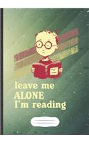 Leave Me Alone I'M Reading