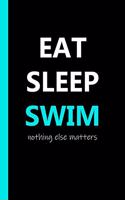 Eat Sleep Swim Notebook