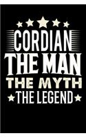 Notizbuch: Cordian The Man The Myth The Legend (120 gepunktete Seiten als u.a. Tagebuch, Reisetagebuch oder Projektplaner für Vater, Ehemann, Freund, Kumpel, B