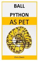 Ball Python As Pet