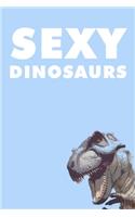 Sexy Dinosaurs