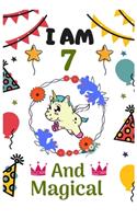 I AM 7 & And Magical