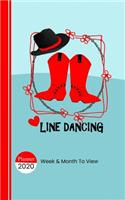 Line Dancing: 2020 Diary Planner Week Plus Month To View With Trackers - Shopping Check - To Do - Birthdays - Appointments - Goals