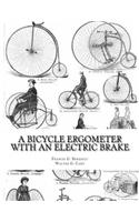 A Bicycle Ergometer With An Electric Brake