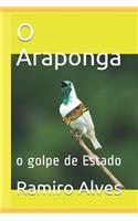 O Araponga