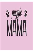 Puggle Mama: Funny Blank Lined Journal for Puggle Dog Owners