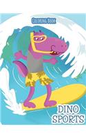 Dino Sports: Coloring Book