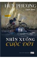 Nhin Xuong Cuoc Doi