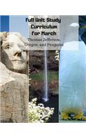 Full Unit Study Curriculum for March: (Thomas Jefferson, Oregon, and Penguins)(3 Monthly Bundles)