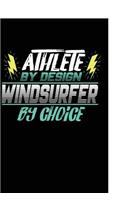 Athlete By Design Windsurfer By Choice: Notebook & Journal Or Diary For Surf Sports Lovers - Take Your Notes Or Gift It To Buddies, Graph Paper (120 Pages, 6x9")