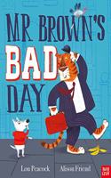 Mr Brown's Bad Day