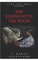 Just the Real Renae: The Elephant in the Room