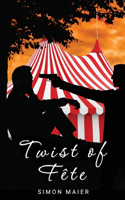 Twist of Fête