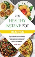 The Healthy Instant Pot Recipes