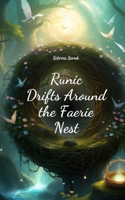 Runic Drifts Around the Faerie Nest