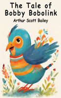 Tale of Bobby Bobolink