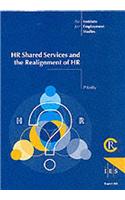 HR Shared Services and the Re-alignment of HR