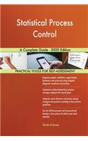 Statistical Process Control A Complete Guide - 2020 Edition