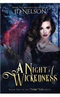 A Night of Wickedness