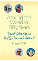 Around the World in Fifty Years