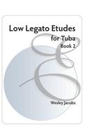 Low Legato Etudes for Tuba book 2