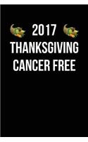 2017 Thanksgiving Cancer Free