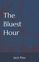 The Bluest Hour