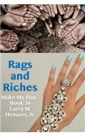 Rags and Riches