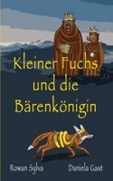 Kleiner Fuchs und die Bärenkönigin