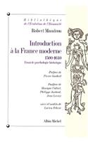Introduction a la France Moderne 1500-1640: (31 Bibliotheque de L'Evolution de L'Humanite,)