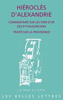 Hierocles d'Alexandrie, Commentaire Sur Les Vers d'Or Des Pythagoriens Suivi de Traite Sur La Providence