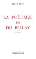 La Poetique de Du Bellay