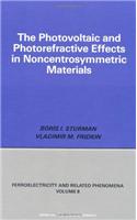 Photovoltaic and Photo-refractive Effects in Noncentrosymmetric Materials