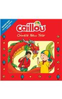 Caillou: Chinese New Year