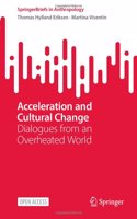 Accelerated Globalization and Cultural Change