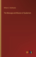 Message and Mission of Quakerism