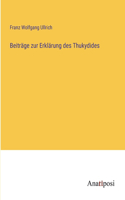 Beiträge zur Erklärung des Thukydides