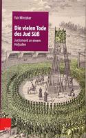 Die vielen Tode des Jud Suß