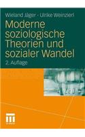 Moderne Soziologische Theorien Und Sozialer Wandel