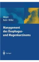 Management Des Magen- Und Ösophaguskarzinoms