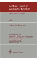 Visualization in Human-Computer Interaction: 7th Interdisciplinary Workshop on Informatics and Psychology, Schärding, Austria, May 24-27, 1988. Selected Contributions