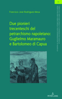 Due pionieri trecenteschi del petrarchismo napoletano