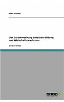 Der Zusammenhang zwischen Bildung und Wirtschaftswachstum