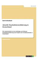 Aktuelle Haushaltskonsolidierung in Deutschland