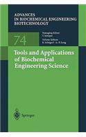 Tools and Applications of Biochemical Engineering Science