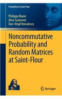 Noncommutative Probability and Random Matrices at Saint-Flour