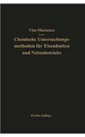 Vita-Massenez Chemische Untersuchungsmethoden Für Eisenhütten Und Nebenbetriebe